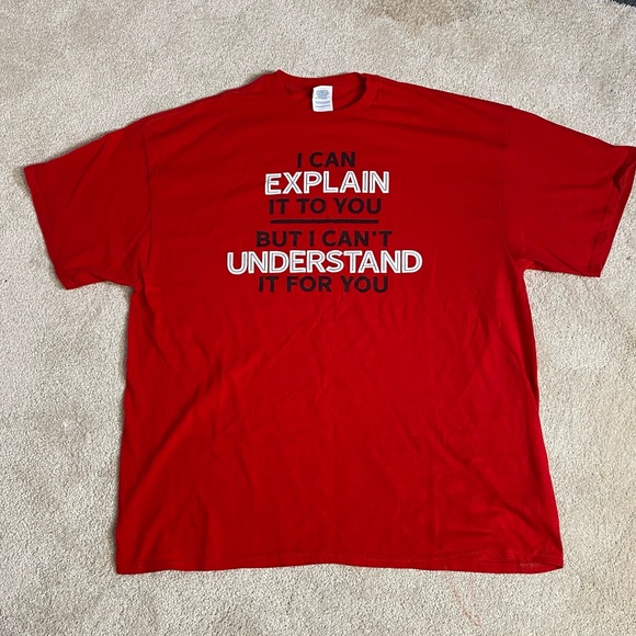 New Red Graph tshirt I can explain to you, but I can’t understand for you - Picture 1 of 7